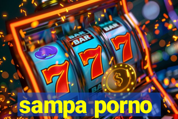 sampa porno